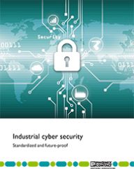 Industrial cyber security – Standardized and future-proof